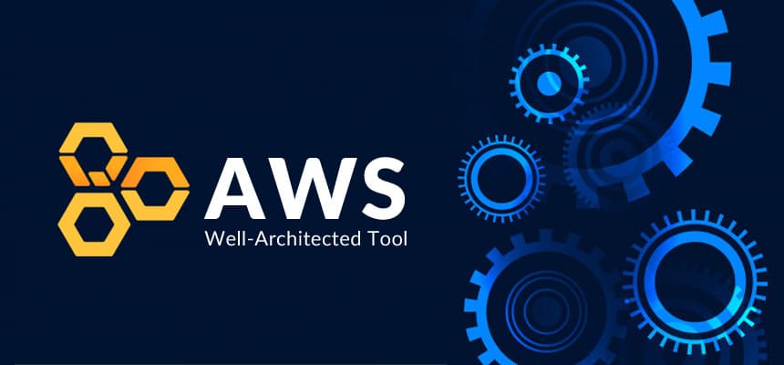 AWS Well-Architected Toolとは？使い方や料金を徹底解説