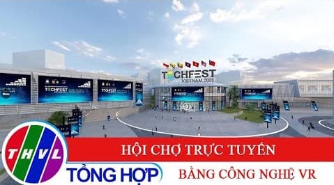 OneTech Asia - THVL - Chuyển đổi số: Hội chợ trực tuyến bằng công nghệ VR