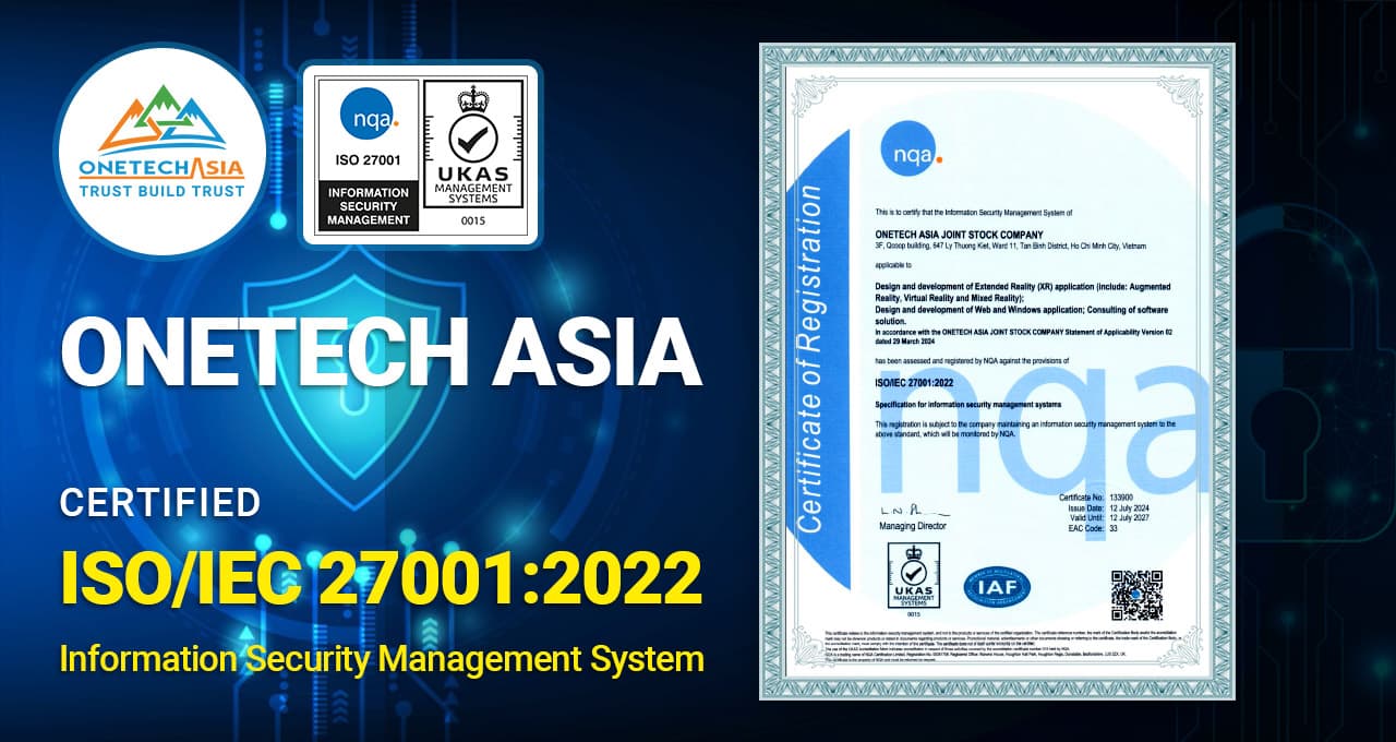 株式会社One Technology Japanの開発拠点、ONETECH ASIA JOINT STOCK COMPANYがISO/IEC 27001:2022認証を取得しシステムの安定稼働と安全性を確保