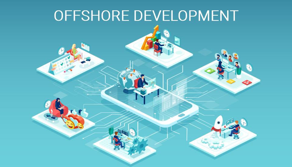 Khái niệm và lợi ích của phát triển Offshore tại Việt Nam